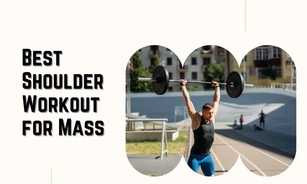 Best Shoulder Workout for Mass