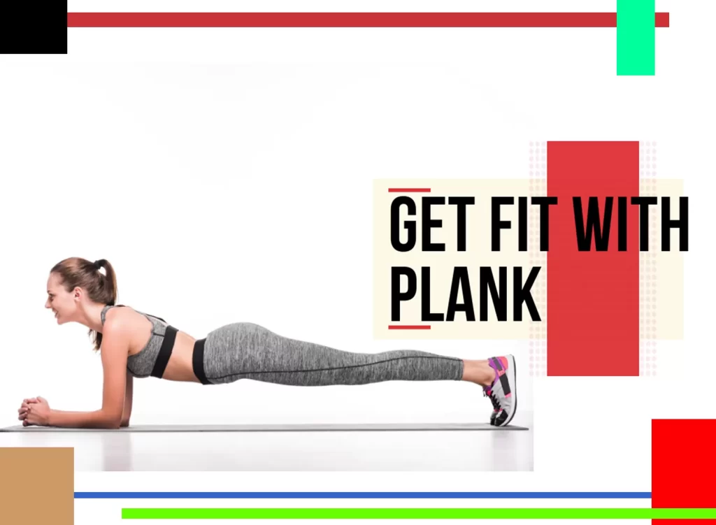Get fit with Plank